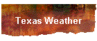 Texas Weather